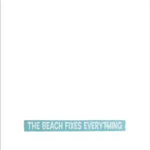 Coastal Decor, “The Beach Fixes Everything” Wall Plaque